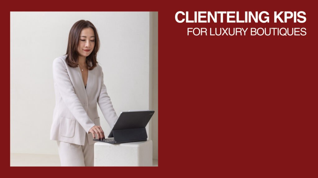 clienteling-kpis-luxury-boutiques