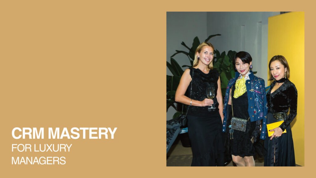 crm-mastery-luxury-managers