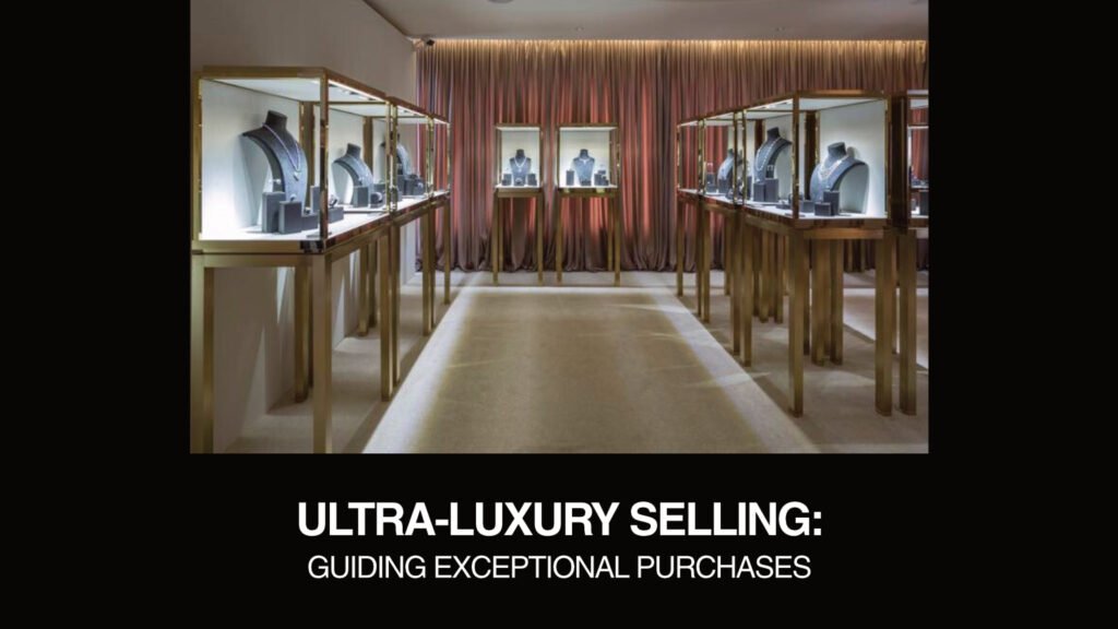 ultra-luxury-selling-strategies